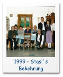 1999 - Stasi´s Bekehrung