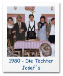 1980 - Die Töchter Josef´s