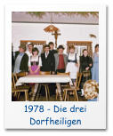 1978 - Die drei Dorfheiligen