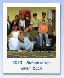 2023 - Sieben unter einem Dach